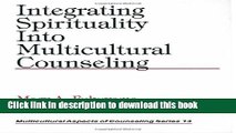 Ebook Integrating Spirituality into Multicultural Counseling (Multicultural Aspects of Counseling