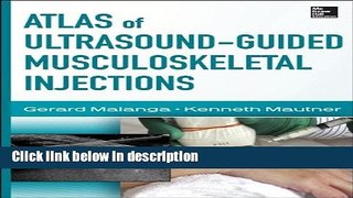 Ebook Atlas of Ultrasound-Guided Musculoskeletal Injections (Atlas Series) Free Online