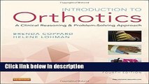 Books Introduction to Orthotics: A Clinical Reasoning and Problem-Solving Approach, 4e