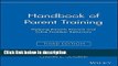 Ebook Handbook of Parent Training: Helping Parents Prevent and Solve Problem Behaviors Free Online