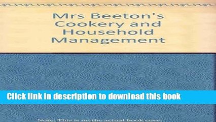 Ebook Mrs. Beeton s cookery and household management Full Online