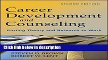 Books Career Development and Counseling: Putting Theory and Research to Work Full Online