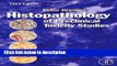 Ebook Histopathology of Preclinical Toxicity Studies, Third Edition: Interpretation and Relevance
