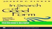 Ebook In Search of Good Form: Gestalt Therapy with Couples and Families (Gestalt Institute of
