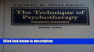 Books The Technique of Psychotherapy, Volumes I   II (v. II   III) Free Online