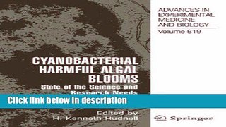 Books Cyanobacterial Harmful Algal Blooms: State of the Science and Research Needs (Advances in