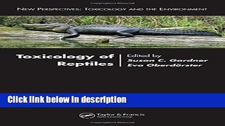 Ebook Toxicology of Reptiles (New Perspectives: Toxicology and the Environment) Free Online