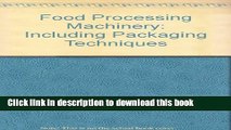 Books Food Processing Machinery: Including Packaging Techniques/Sales No. E.91.Ii.E.30 Full Download