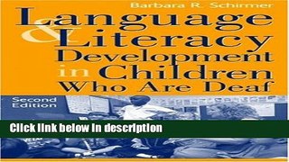 Ebook Language and Literacy Development in Children Who Are Deaf (2nd Edition) Free Online