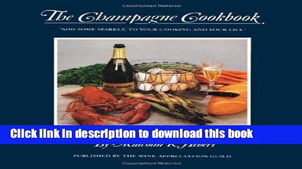 Books The Champagne Cookbook by Malcolm R. Hebert (2005-01-03) Full Online