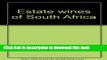Books Estate wines of South Africa Full Online