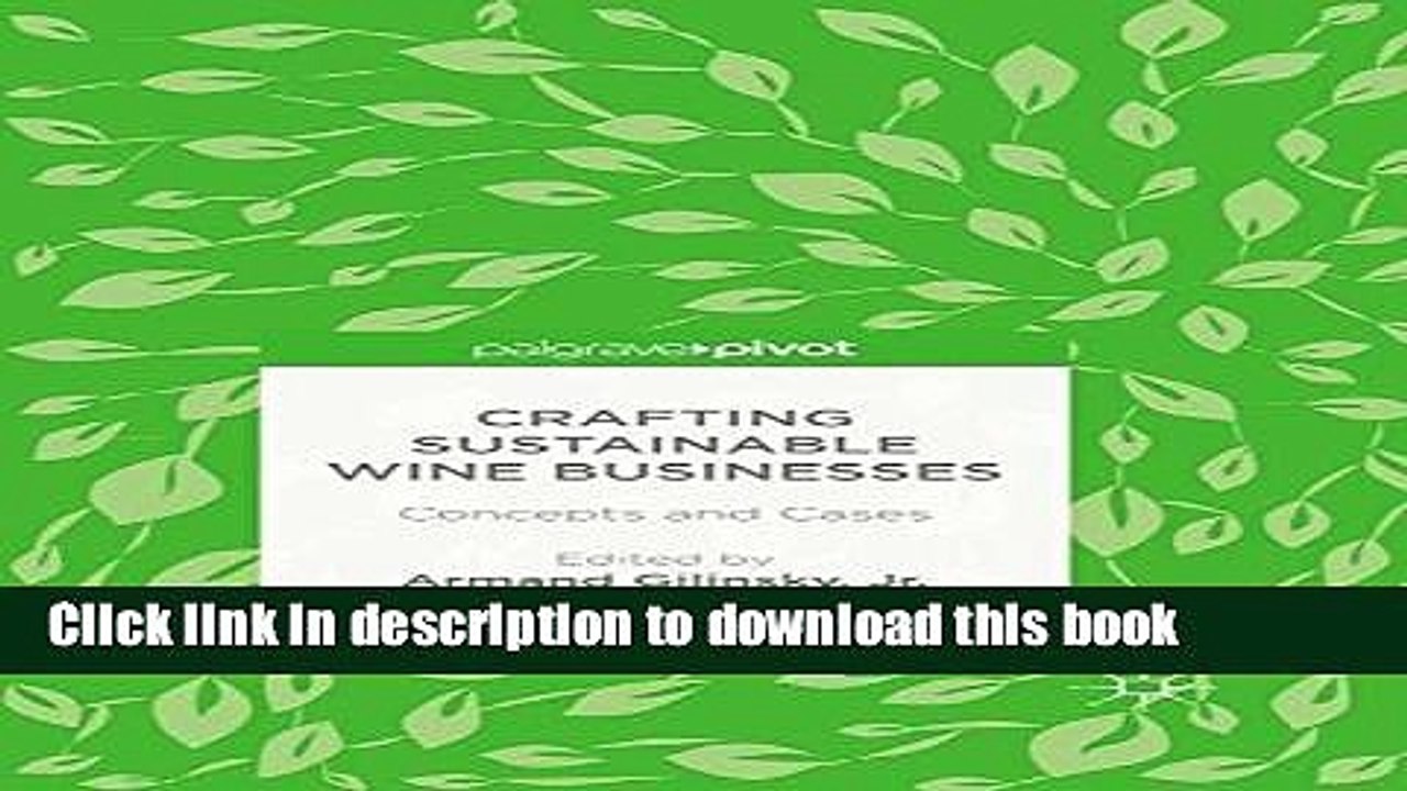 Ebook Crafting Sustainable Wine Businesses: Concepts and Cases Full Online