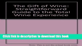 Books Gift of Wine Full Online