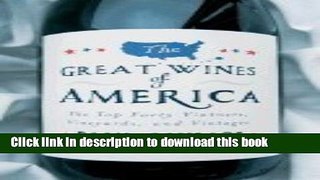 Ebook Great Wines of America (05) by Lukacs, Paul [Hardcover (2005)] Full Download