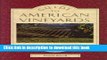 Ebook Guide to American Vineyards: A Guide to the Best Wineries for Touring and Tasting Full