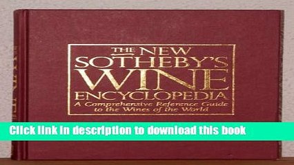 Ebook The New Sotheby s Wine Encyclopedia Free Online