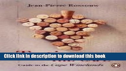 Books Tasting the Cape: A Guide to the Cape Winelands Full Online