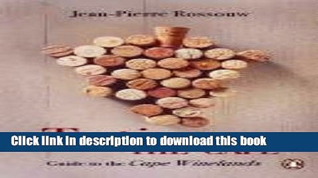 Books Tasting the Cape: A Guide to the Cape Winelands Full Online