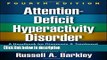 Books Attention-Deficit Hyperactivity Disorder, Fourth Edition: A Handbook for Diagnosis and