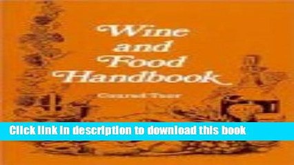 Ebook Wine and Food Handbook: Aide-Memoire Du Sommelier Full Online