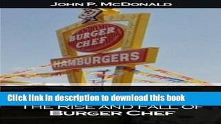 PDF  Flameout: The Rise and Fall of Burger Chef  Online