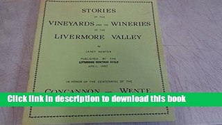 Books Stories of the vineyards and the wineries of the Livermore Valley Free Online
