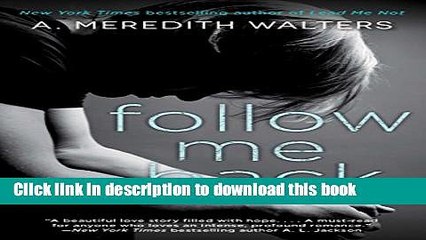 [PDF] Follow Me Back (Twisted Love)  Read Online