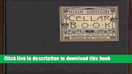 Books Cellar Book: A Log Book and Guide for the Personal Wine Collection Full Online