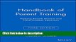 Books Handbook of Parent Training: Helping Parents Prevent and Solve Problem Behaviors Free Online