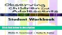 Ebook Observing Children and Adolescents: Student Workbook (with CD-ROM) Free Online