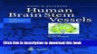 Books Human Brain Stem Vessels: Including the Pineal Gland and Information on Brain Stem