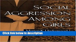 Books Social Aggression among Girls (Guilford Series on Social and Emotional Development) Full