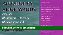 Ebook Alcoholics Anonymous As A Mutual-Help: A Study In Eight Societies Full Online