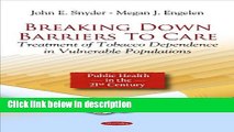 Ebook Breaking Down Barriers to Care: Treatment of Tobacco Dependence in Vulnerable Populations