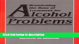 Books Broadening the Base of Treatment for Alcohol Problems (Photocopy Only) Full Online