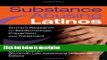 Ebook Substance Abusing Latinos: Current Research on Epidemiology, Prevention, and Treatment Full