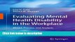 Ebook Evaluating Mental Health Disability in the Workplace: Model, Process, and Analysis Full