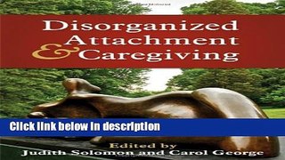 Books Disorganized Attachment and Caregiving Full Online