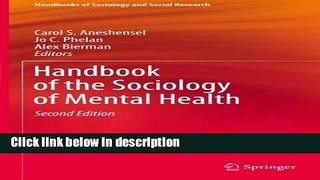 Ebook Handbook of the Sociology of Mental Health (Handbooks of Sociology and Social Research) Full