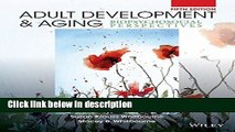 Books Adult Development and Aging: Biopsychosocial Perspectives Full Online