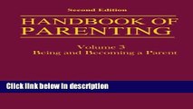 Books Handbook of Parenting: Volume 3 Being and Becoming a Parent Free Online