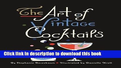 Books The Art of Vintage Cocktails Full Online