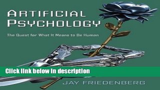 Ebook Artificial Psychology: The Quest for What It Means to Be Human Free Online