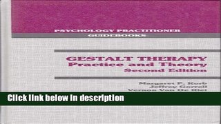 Ebook Gestalt Therapy: Practice and Therapy (Psychology practitioner guidebooks) Full Online