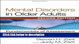 Books Mental Disorders in Older Adults, Second Edition: Fundamentals of Assessment and Treatment