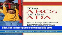 Books The Abcs of the Ada: Your Early Childhood Program s Guide to the Americans With Disabilities