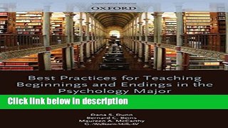 Ebook Best Practices for Teaching Beginnings and Endings in the Psychology Major: Research, Cases,
