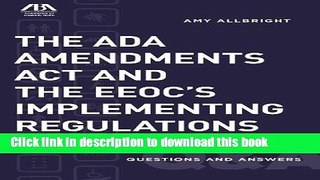 Ebook The ADA Amendments Act and the EEOC s Implementing Regulations Free Online