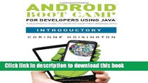 Books Android Boot Camp for Developers using Java, Introductory: A Beginner s Guide to Creating