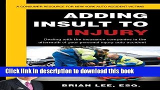 Ebook Adding Insult to Injury Full Online